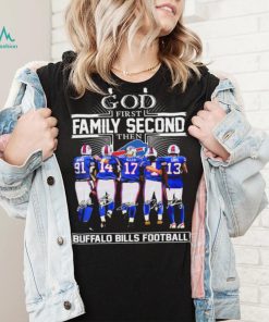 God First Family Second Then Buffalo Bills Football 2023 2024 Playoffs Signatures Shirt