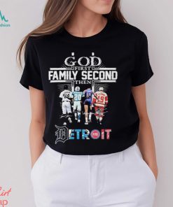 God First Family Second Then Detroit Sports Cabrera B Sanders Thomas Yzerman Signature T shirt For Fans