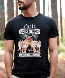 God First Family Second Then Gamecocks Basketball Team Name Player Signatures Shirt