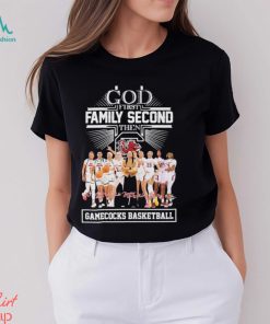 God First Family Second Then Gamecocks Basketball Team Name Player Signatures Shirt