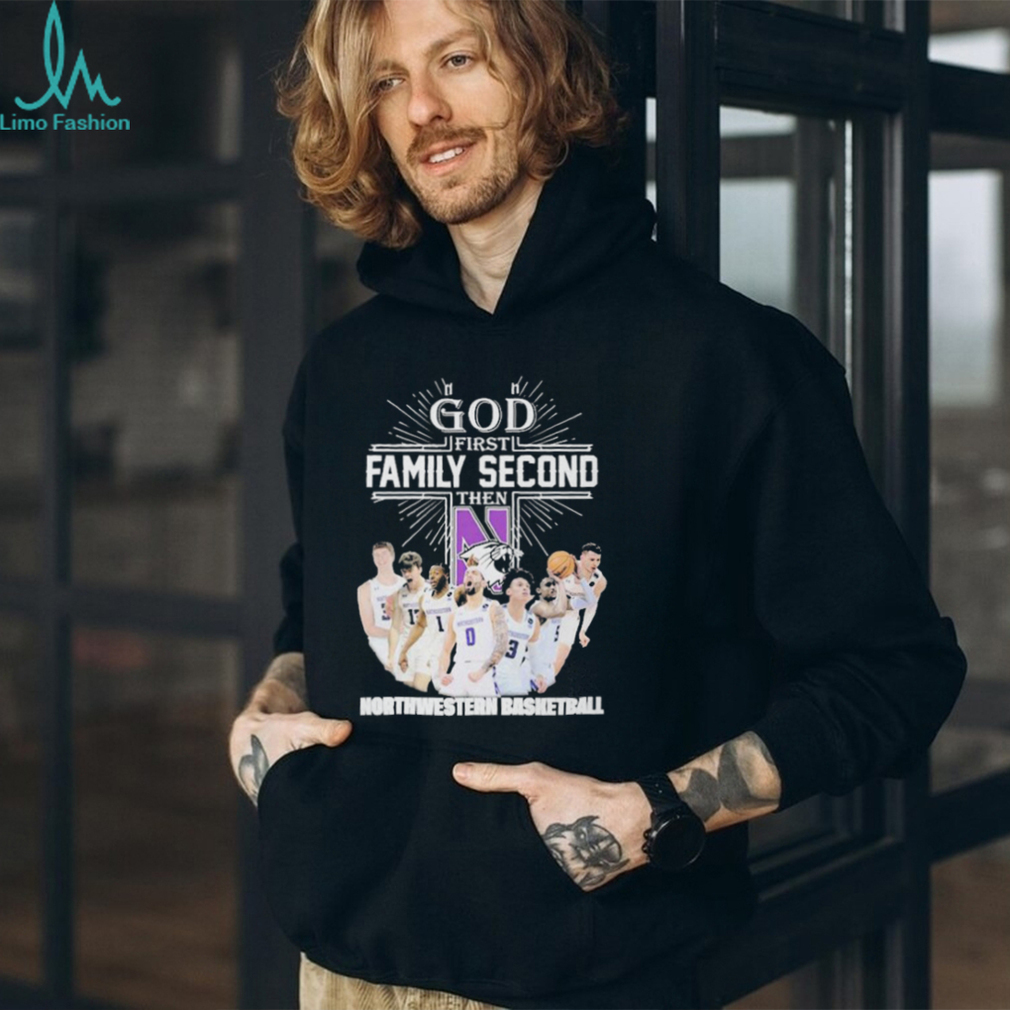God First Family Second Then Team Sport Northwestern Basketball T shirt For Fans God First Family Second Then Team Sport Northwestern Basketball T shirt For Fans