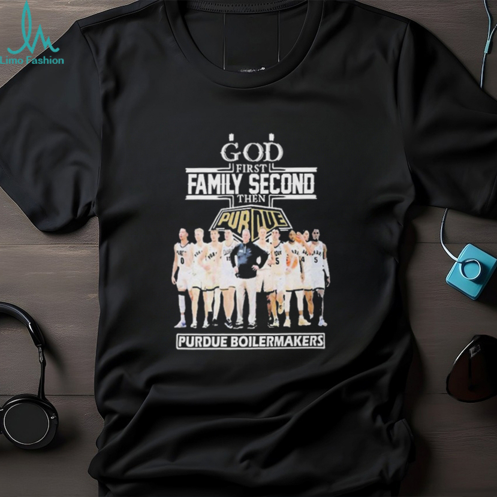 God First Family Second Then Team Sport Purdue Boilermakers T shirt For Fans God First Family Second Then Team Sport Purdue Boilermakers T shirt For Fans