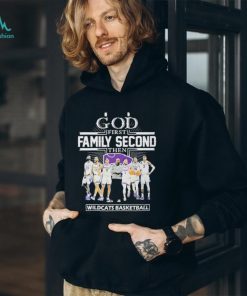 God First Family Second Then Team Sport Wildcats Basketball T shirt For Fans