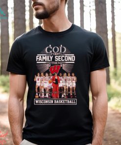 God First Family Second Then Wisconsin Basketball Team Name Player Signatures Shirt
