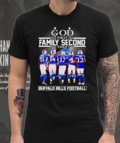 God first family second then Buffalo Bills football signatures shirt