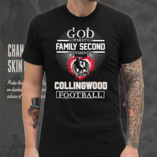 God first family second then Collingwood Football Club football 2024 shirt