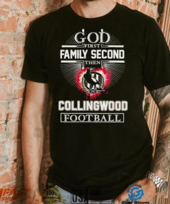 God first family second then Collingwood Football Club football 2024 shirt