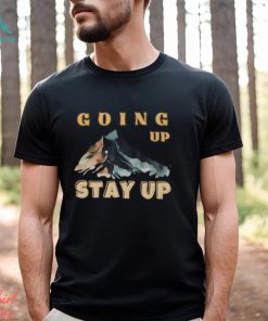 Going Up Stay Majestic Mountains Classic T Shirt