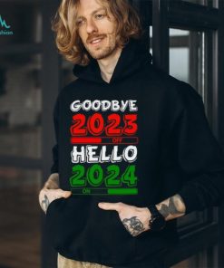 Goodbye 2023 Hello 2024 Happy New Year shirt