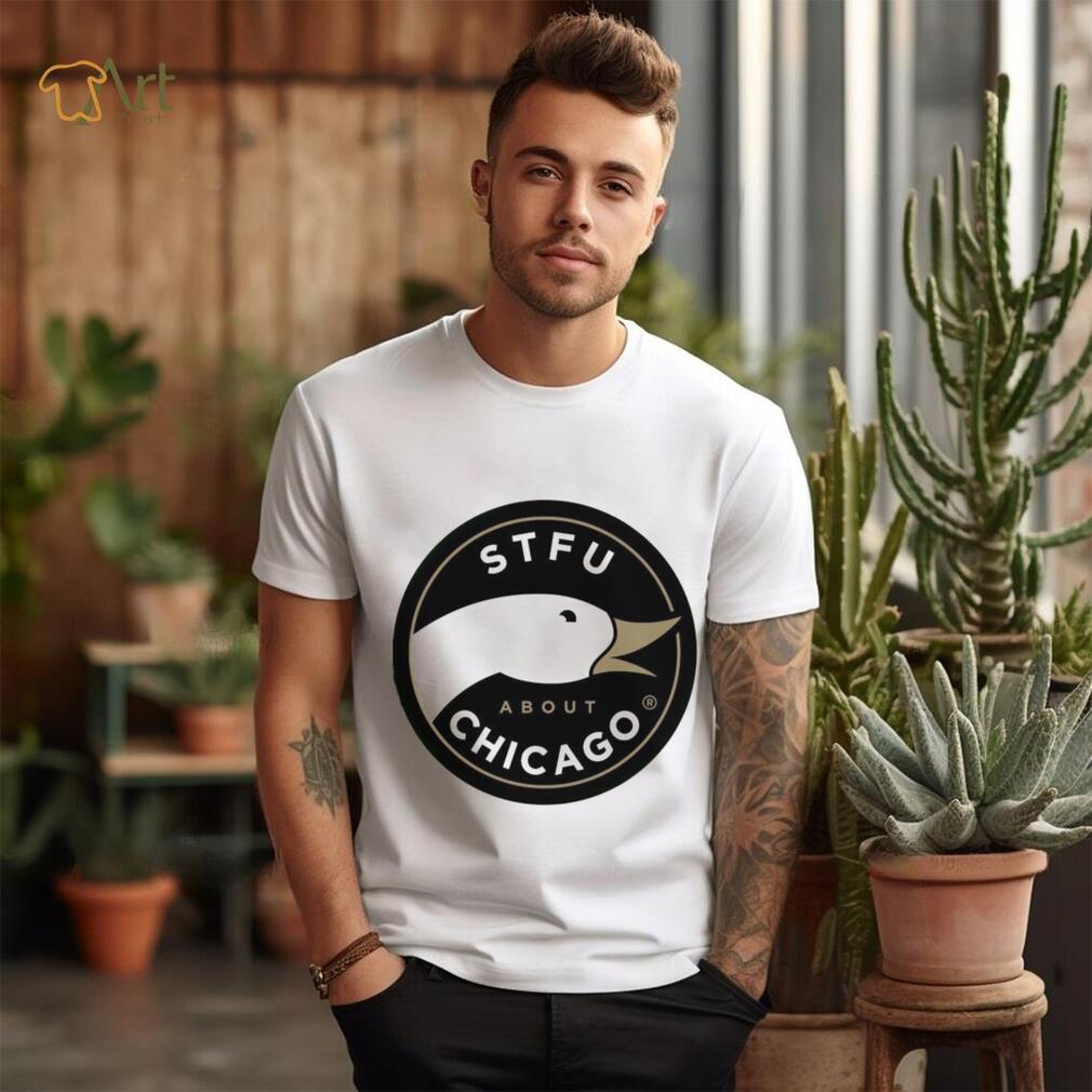 Goose STFU about Chicago craft beer shirt Goose STFU about Chicago craft beer shirt