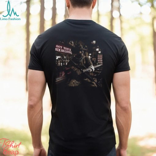 Got Your Six Saloon Shirt