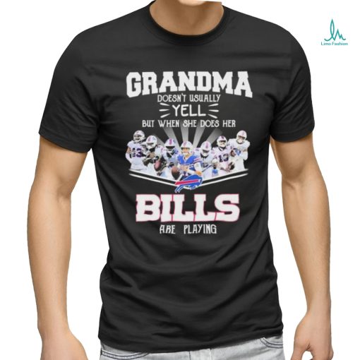 Grandma Doesn’t Usually Yell But When She Does Her Buffalo Bills Are Playing 2023 Playoffs Signatures Shirt