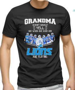Grandma Doesn’t Usually Yell But When She Does Her Detroit Lions Are Playing Signatures Shirt
