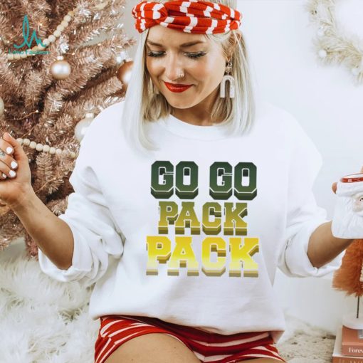 Green Bay Packers Go go pack pack shirt