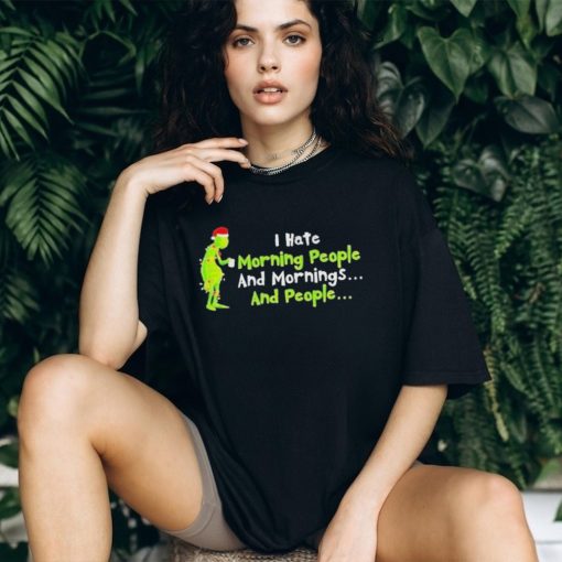 Grinch I Hate Morning People Christmas Shirt