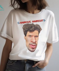 Haircut Haircut Jonybrony Face Shirt
