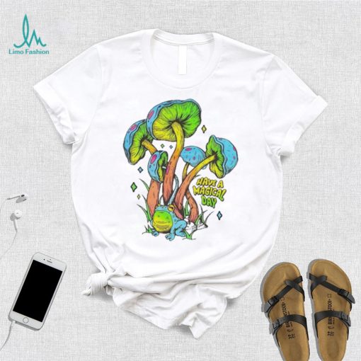 Have A Magical Day Mushroom Frog New Shirt