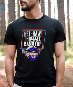 Hee Haw Threeeee Badayup Los Angeles Dodgers Shirt, hoodie, sweater, long sleeve and tank top Hee Haw Threeeee Badayup Los Angeles Dodgers Shirt
