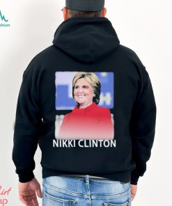 Hillary Clinton Nikki Clinton Shirt