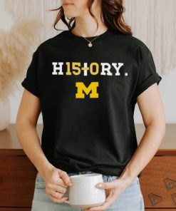 History H15+0Ry Michigan T Shirt, hoodie, sweater, long sleeve and tank top History H15+0Ry Michigan T Shirt