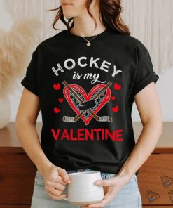 Hockey Is My Valentine Lover Valentines Day Shirt