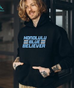 Honolulu Blue Believer shirt