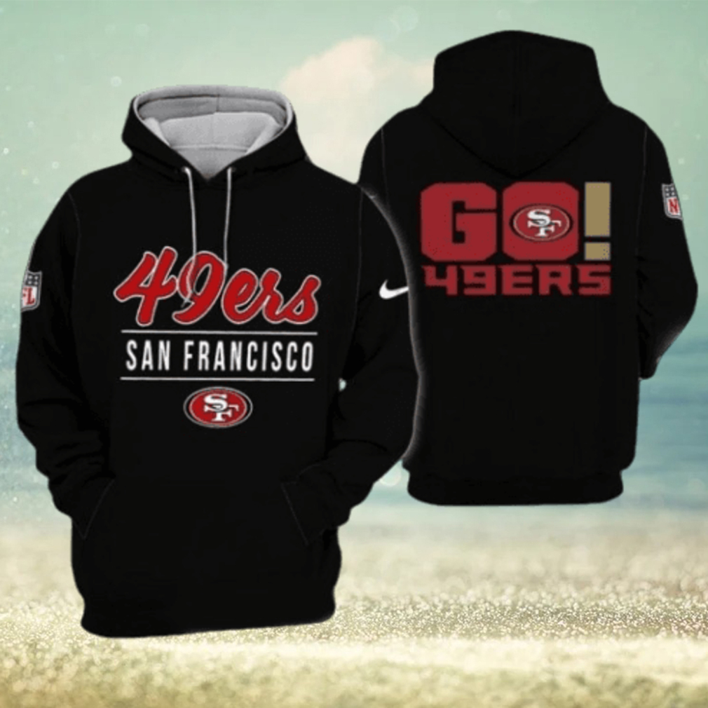Hot Trend Go San Francisco 49ers Hoodie Limited Edition Hot Trend Go San Francisco 49ers Hoodie Limited Edition