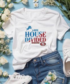 House Divided Detroit Lions vs San Francisco 49ers Shirt