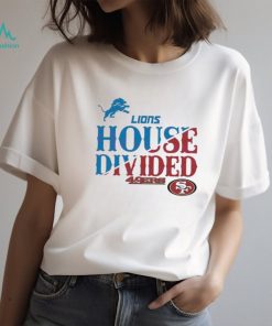 House Divided Detroit Lions vs San Francisco 49ers Shirt