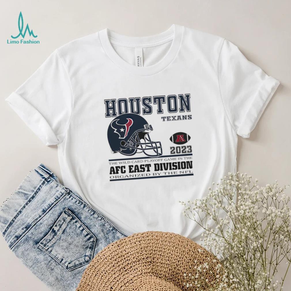 Houston Texans 2023 the wild card playoff game in the AFC East Division shirt Houston Texans 2023 the wild card playoff game in the AFC East Division shirt