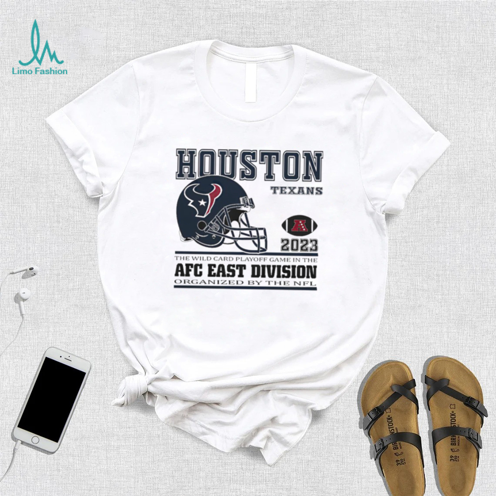 Houston Texans 2023 the wild card playoff game in the AFC East Division shirt Houston Texans 2023 the wild card playoff game in the AFC East Division shirt