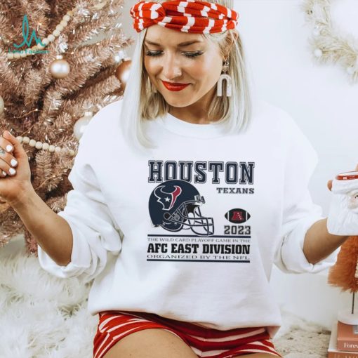 Houston Texans 2023 the wild card playoff game in the AFC East Division shirt