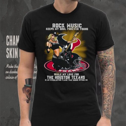 Houston Texans rock music keep my soul forever young shirt