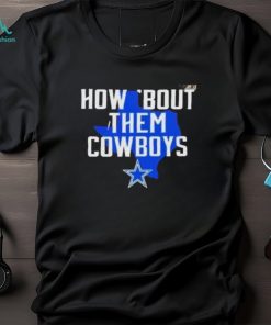 How Bout Them Cowboys Texas Map shirt