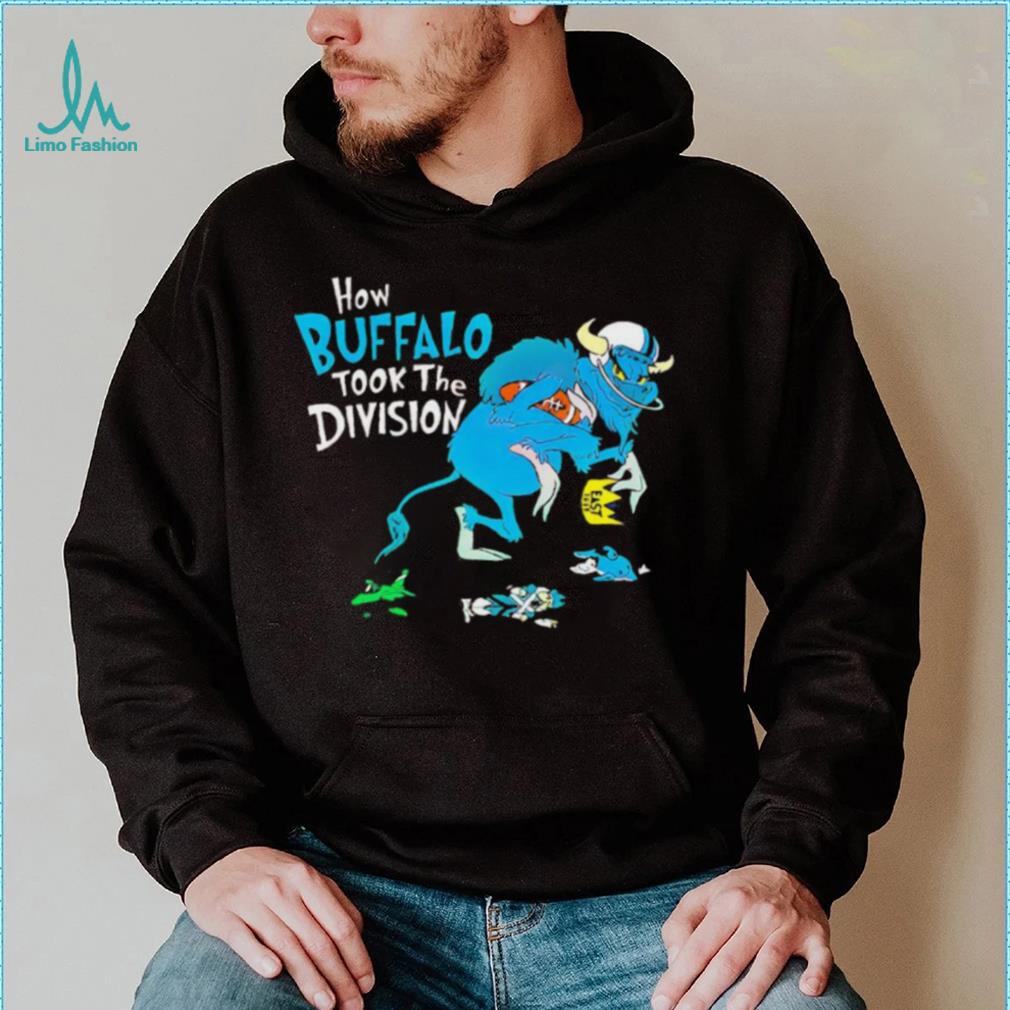 How Buffalo Bills took the division East championship shirt How Buffalo Bills took the division East championship shirt