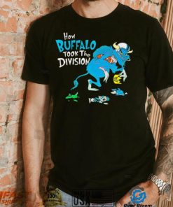 How Buffalo Bills took the division East championship shirt, hoodie, sweater, long sleeve and tank top How Buffalo Bills took the division East championship shirt