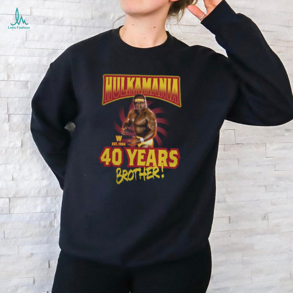 Hulk Hogan 40 Years Brother Est 1984 WWE Shirt Hulk Hogan 40 Years Brother Est 1984 WWE Shirt