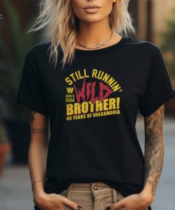 Hulk Hogan 40 Years Still Runnin' Wild WWE Shirt