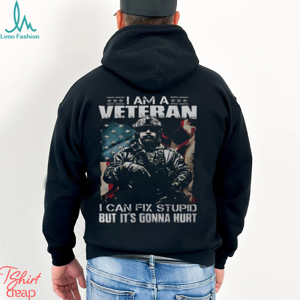 I Am A Veteran I Can Fix Stupid But It’S Gonna Hurt Usa Flag Men's Crewneck Short Sleeve Back Print T shirt I Am A Veteran I Can Fix Stupid But It’S Gonna Hurt Usa Flag Men's Crewneck Short Sleeve Back Print T shirt