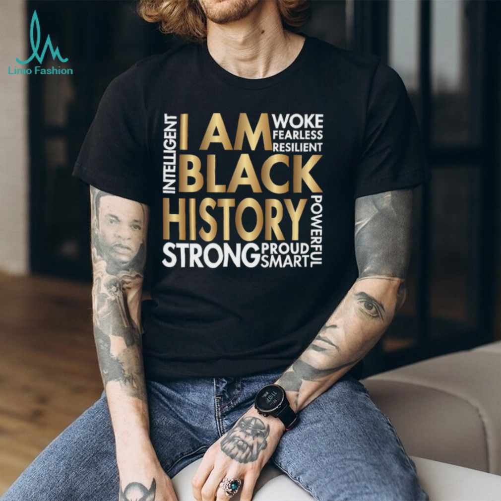 I Am Black History Funny Shirt, Black Lives Matter Inspired Long