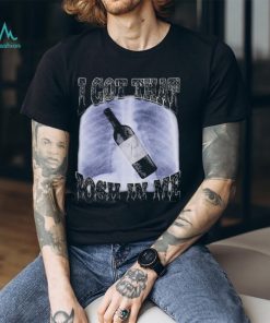 I Got That Josh In Me wine t shirt