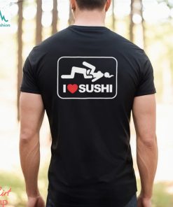 I Heart Sushi Shirt