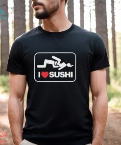 I Heart Sushi Shirt