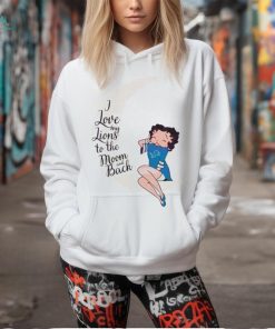 I Love My Lions To The Moon And Back Shirt