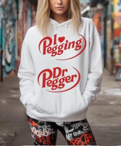 I Love Pegging Dr Pegger Shirt, hoodie, sweater, long sleeve and tank top I Love Pegging Dr Pegger Shirt