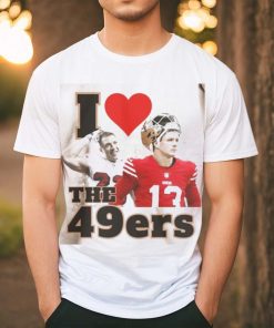I Love The 49ers Sweatshirt Brock Purdy Shirt