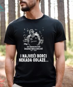 I Najveci Borci Nekada Odlaze In Memoriam Dejan Milojevic 1977 – 2024 Shirt
