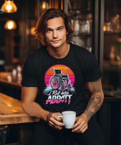 I Roll With Abbott Shirt