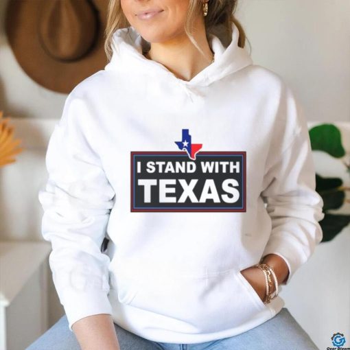 I Stand With Texas Map America shirt