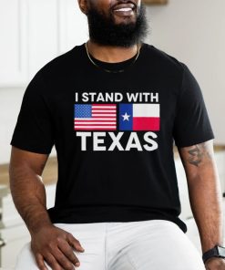 I Stand With Texas and American Flag Shirt